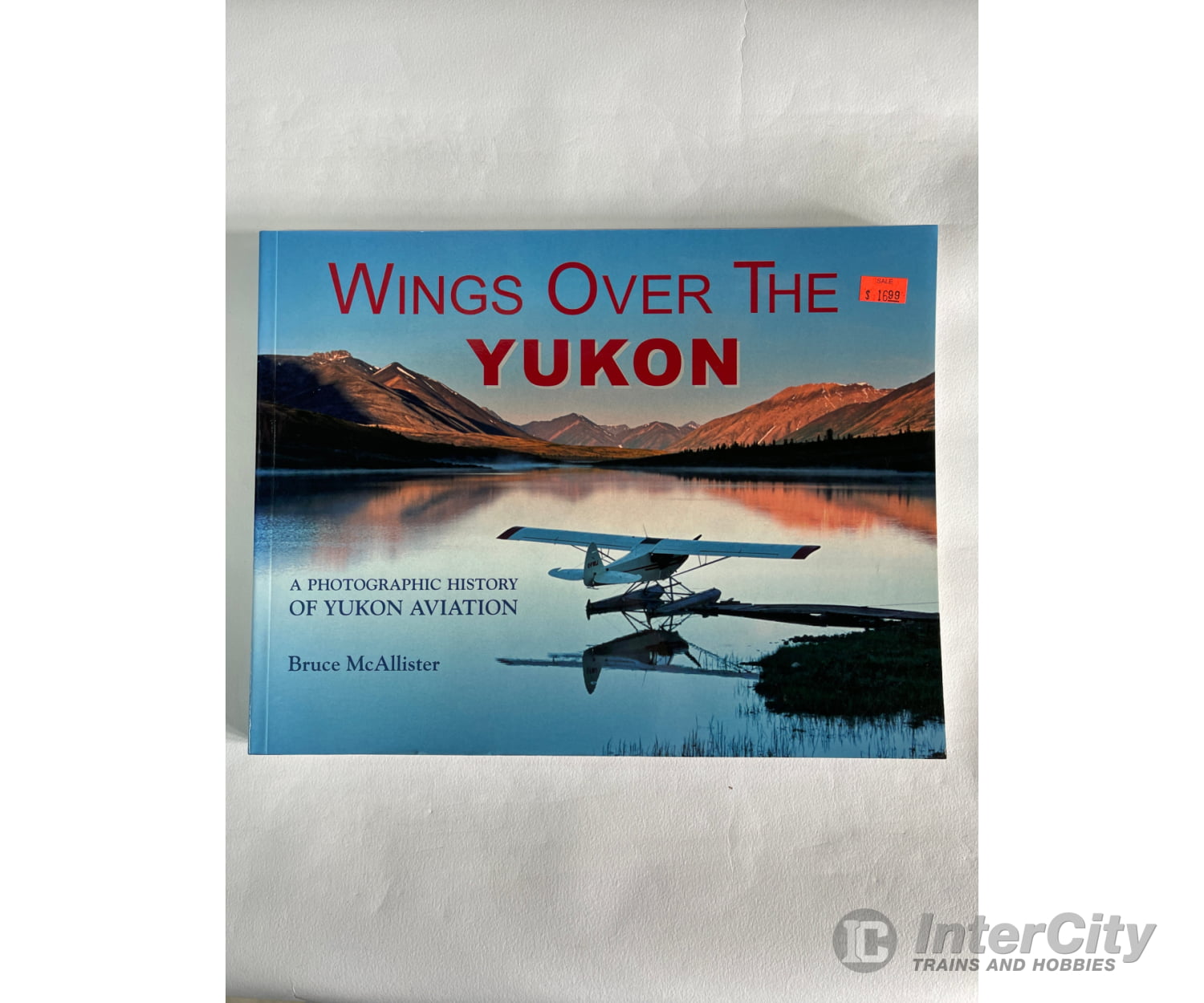 9780963881717 Wings Over The Yukonby Bruce Mcallister Books