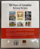 100 Years of Canadian Railway Recipes:  All aboard for an historic dining experience!