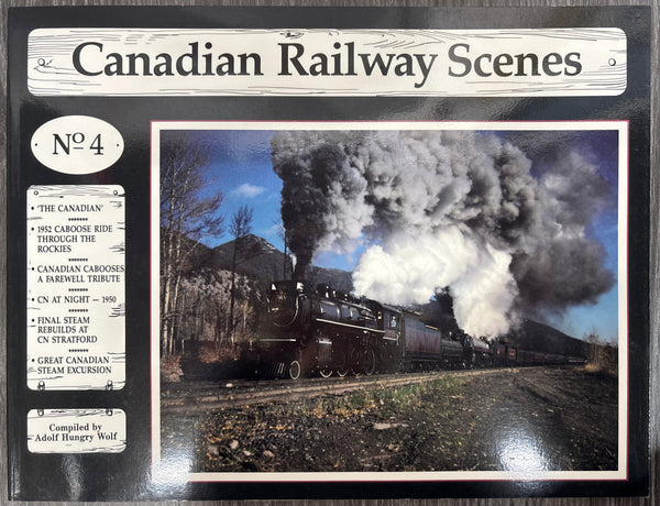 Canadian Railway Scenes No. 4 compiled by Adolf Hungry Wolf