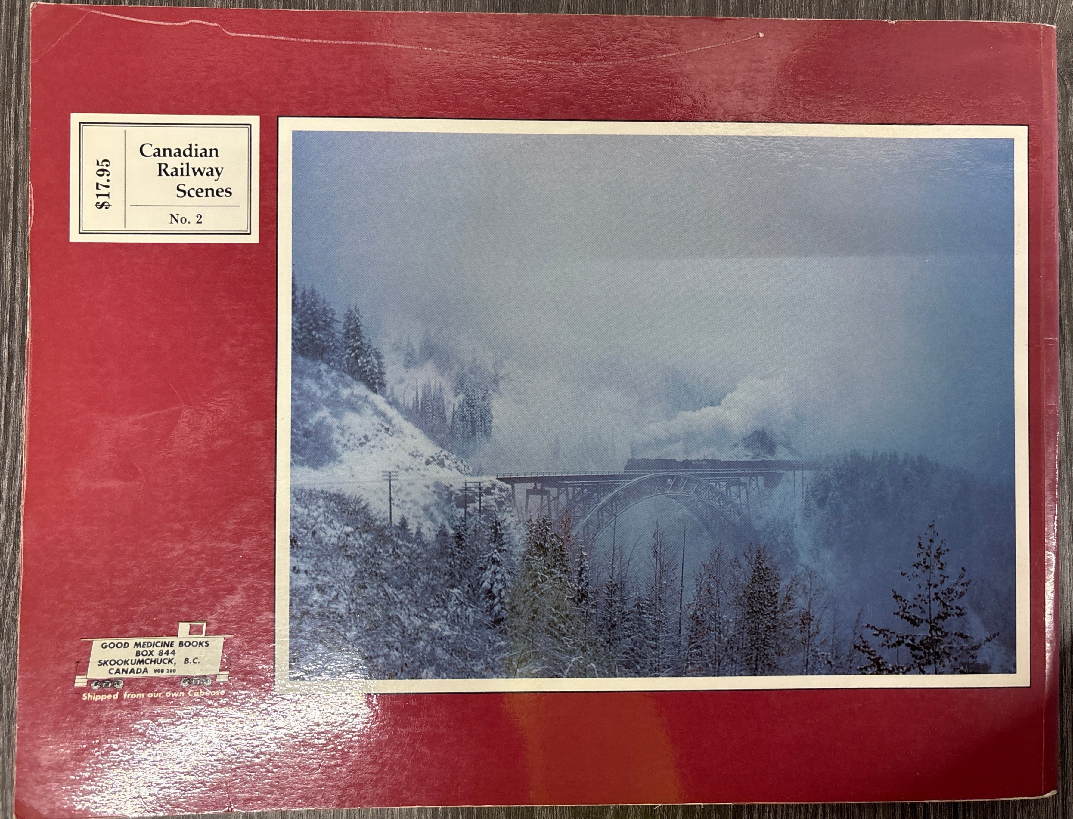 Canadian Railway Scenes No. 2 compiled by Adolf Hungry Wolf