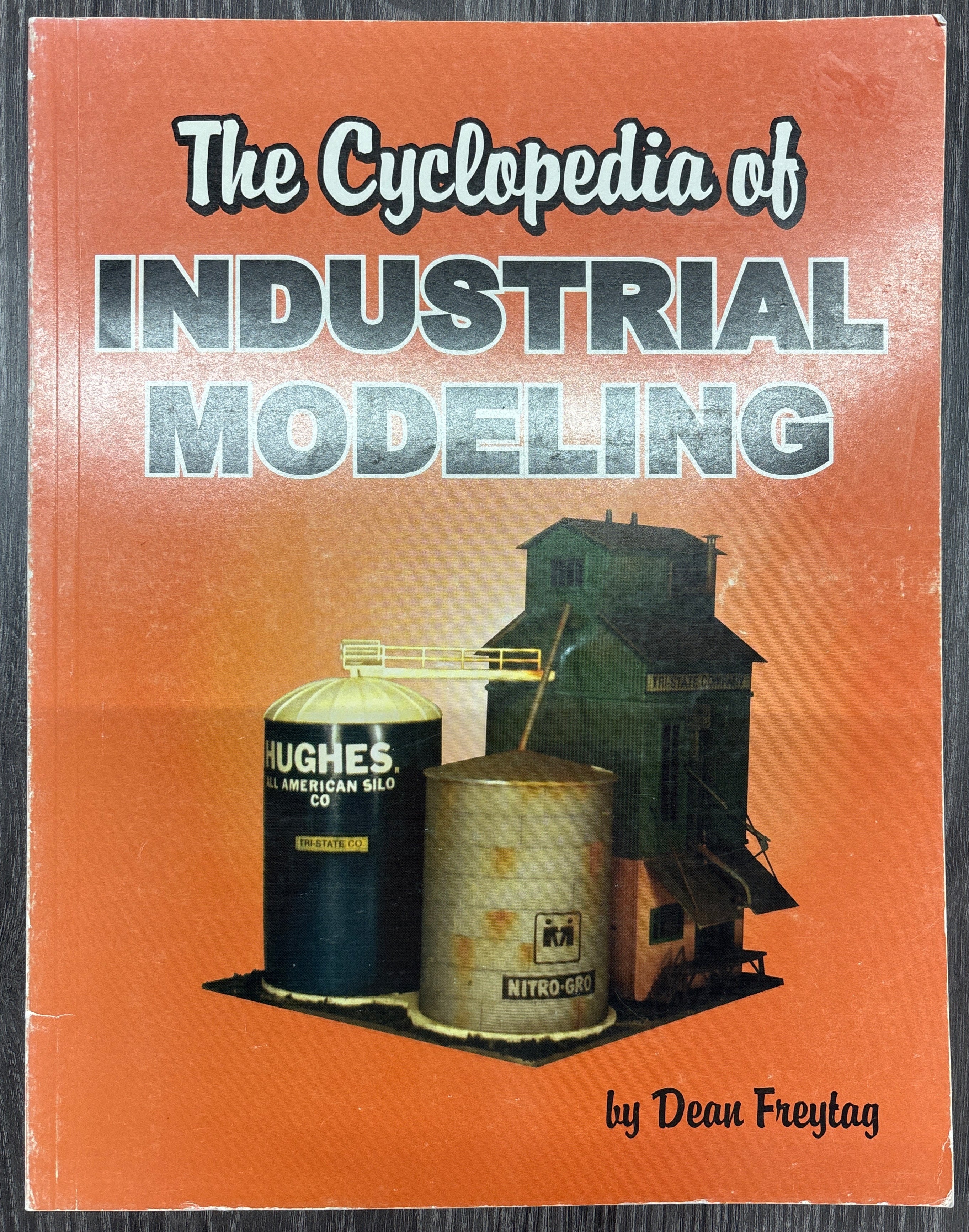 Cyclopedia of Industrial Modeling by Dean Freytag