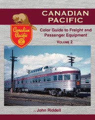 Morning Sun Books A 1560 Canadian Pacific Color Guide to Freight and Passenger Equipment - Volume 2