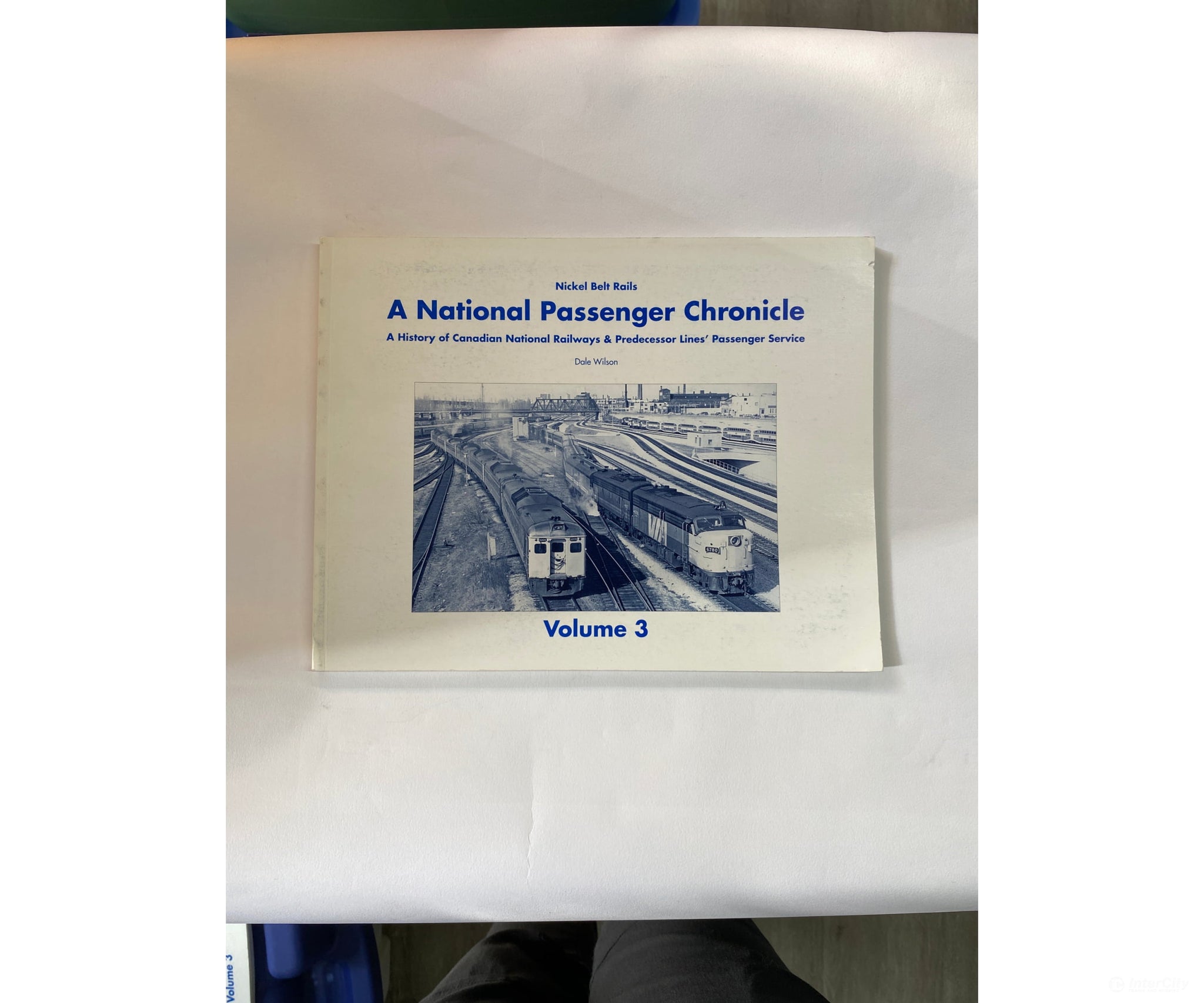 A National Passenger Chronicle Volume 3 By Dale Wilson Nickel Belt Rails Books