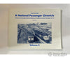 A National Passenger Chronicle Volume 3 By Dale Wilson Nickel Belt Rails Books