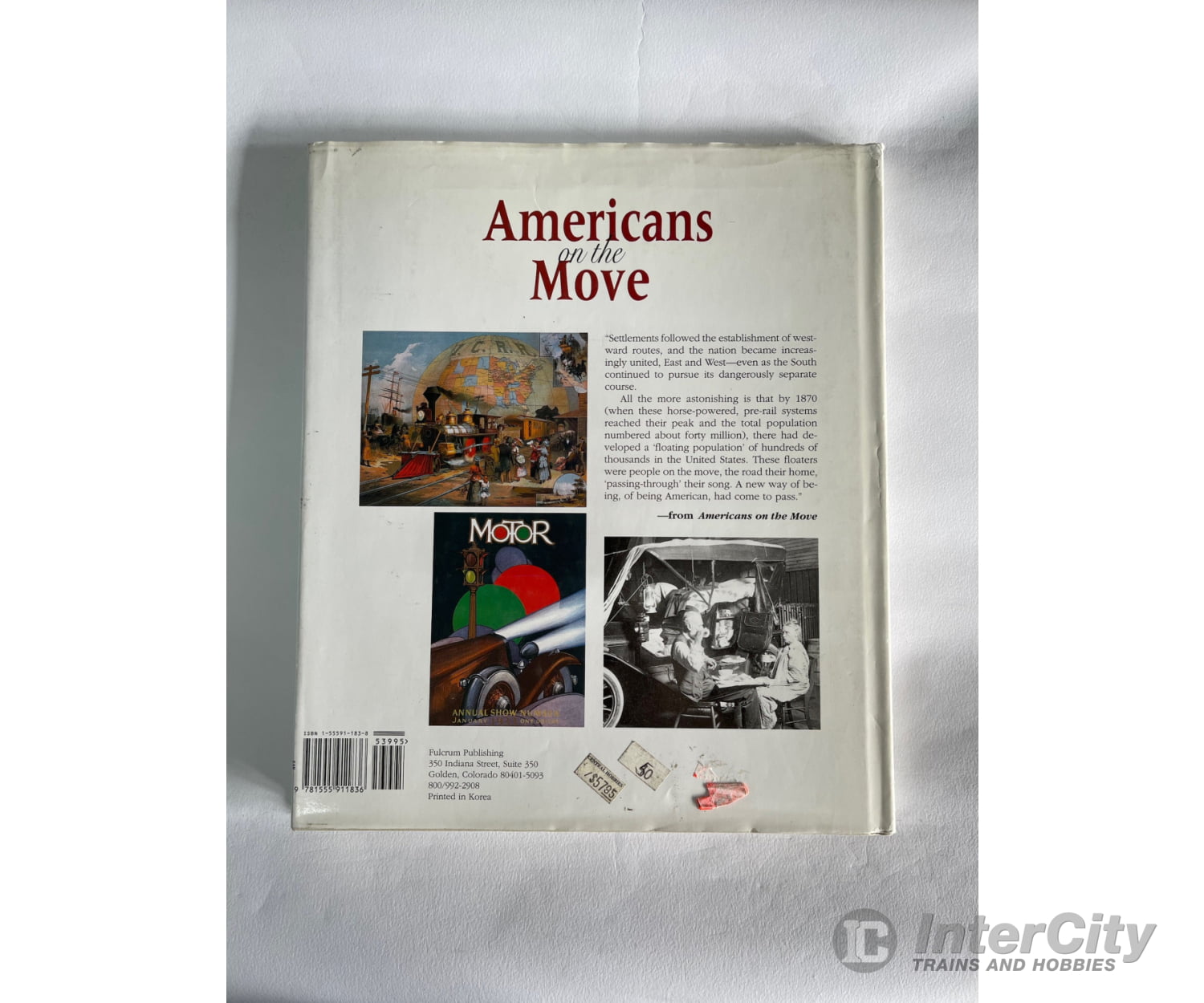 Americans On The Move: A History Of Waterways Railways And Highways By Russell Bourne Books