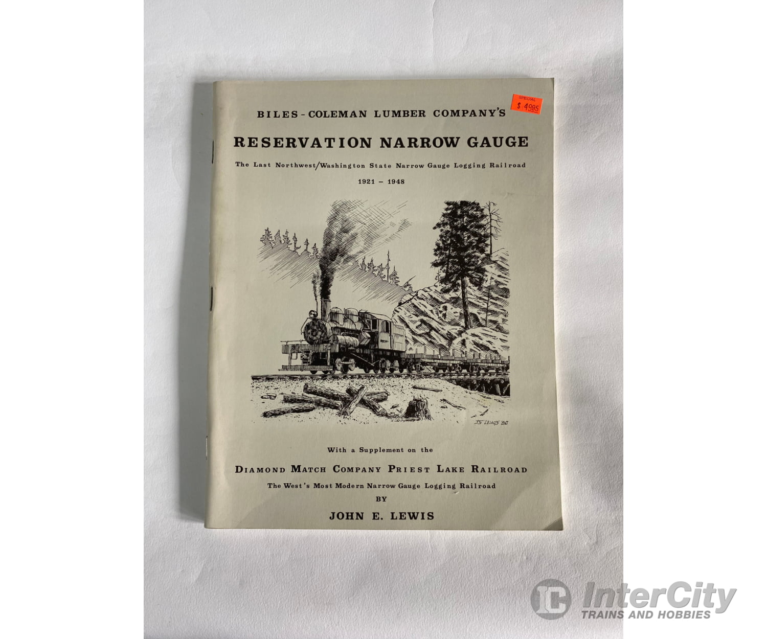 Biles-Coleman Lumber Company’s Reservation Narrow Gauge: The Last Northwest/ Washington State