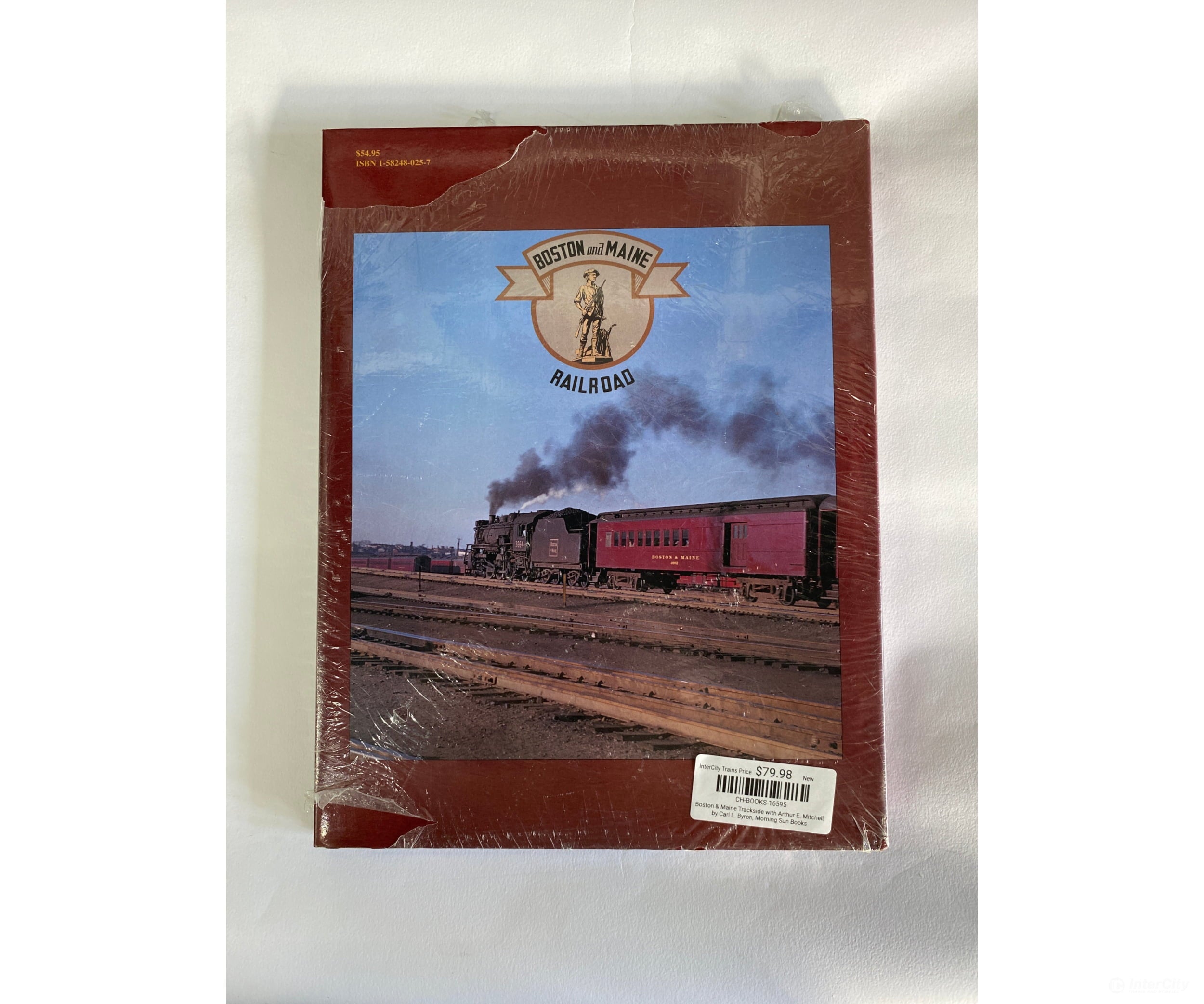 Boston & Maine Trackside With Arthur E. Mitchell By Carl L. Byron Morning Sun Books