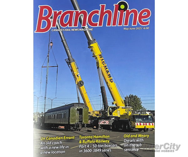 Branchline Magazine May/June 2025 Magazines