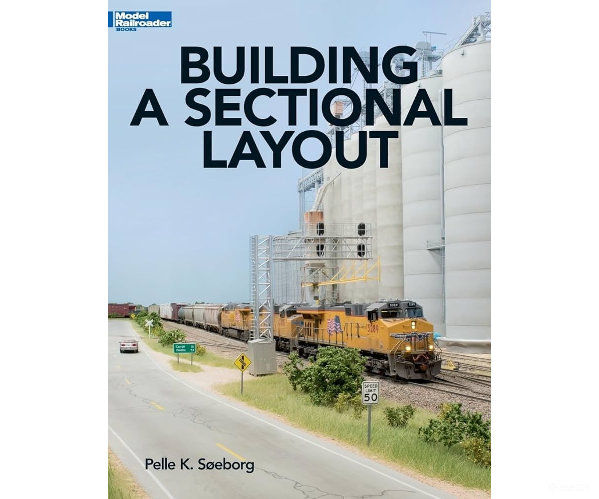 Building a Sectional Layout by Pelle K. Søeborg Kalmbach Books