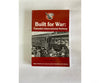 Built For War By Jay Underwood Railfare Books