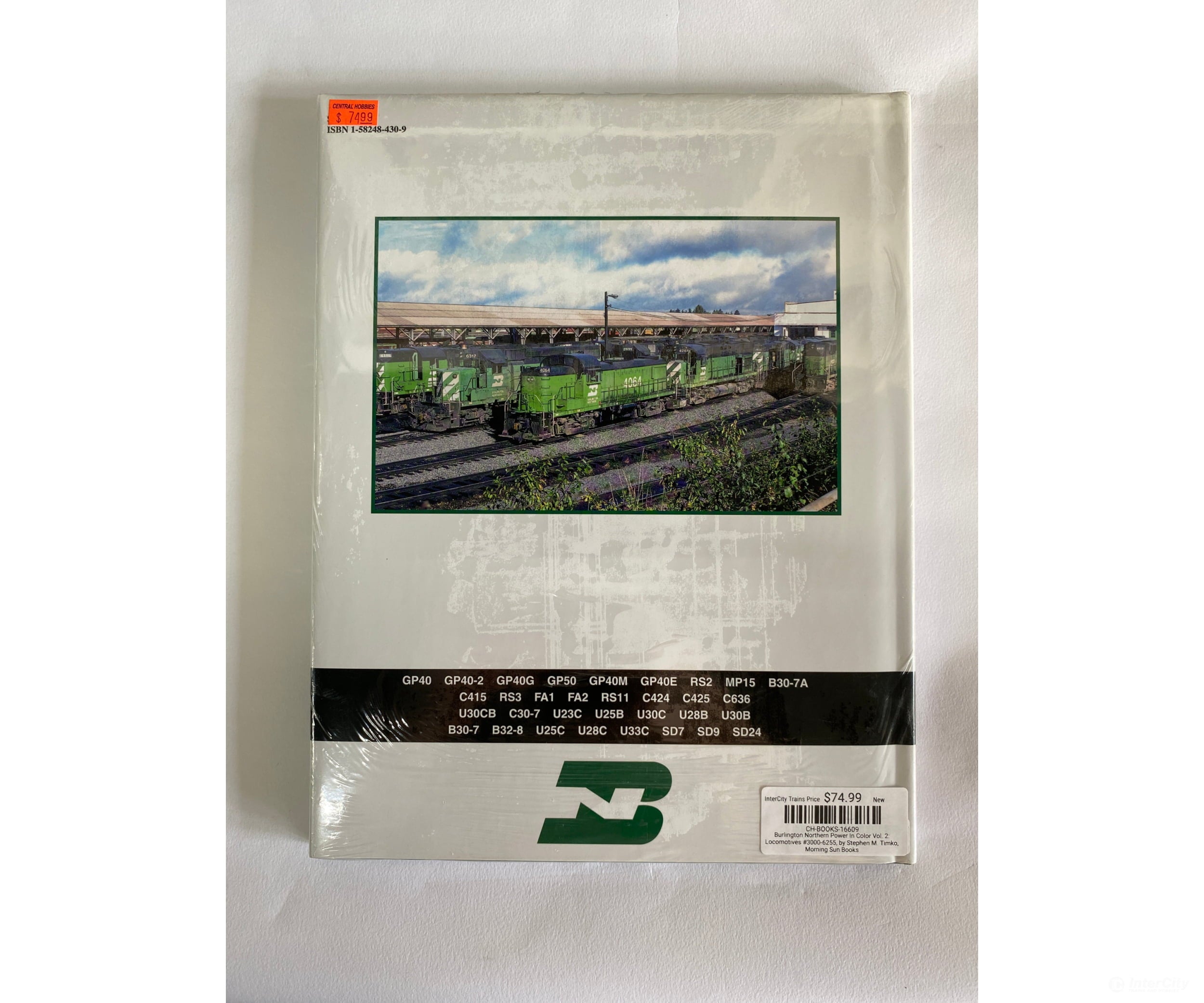 Burlington Northern Power In Color Vol. 2: Locomotives #3000-6255 By Stephen M. Timko Morning Sun