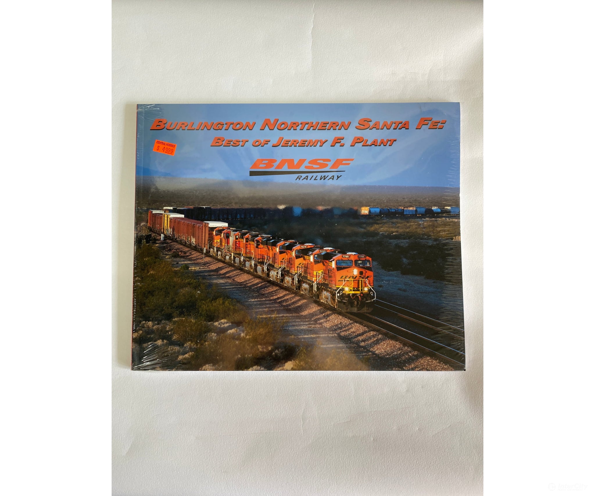 Burlington Northern Santa Fe By Jeremy F. Plant Morning Sun Books