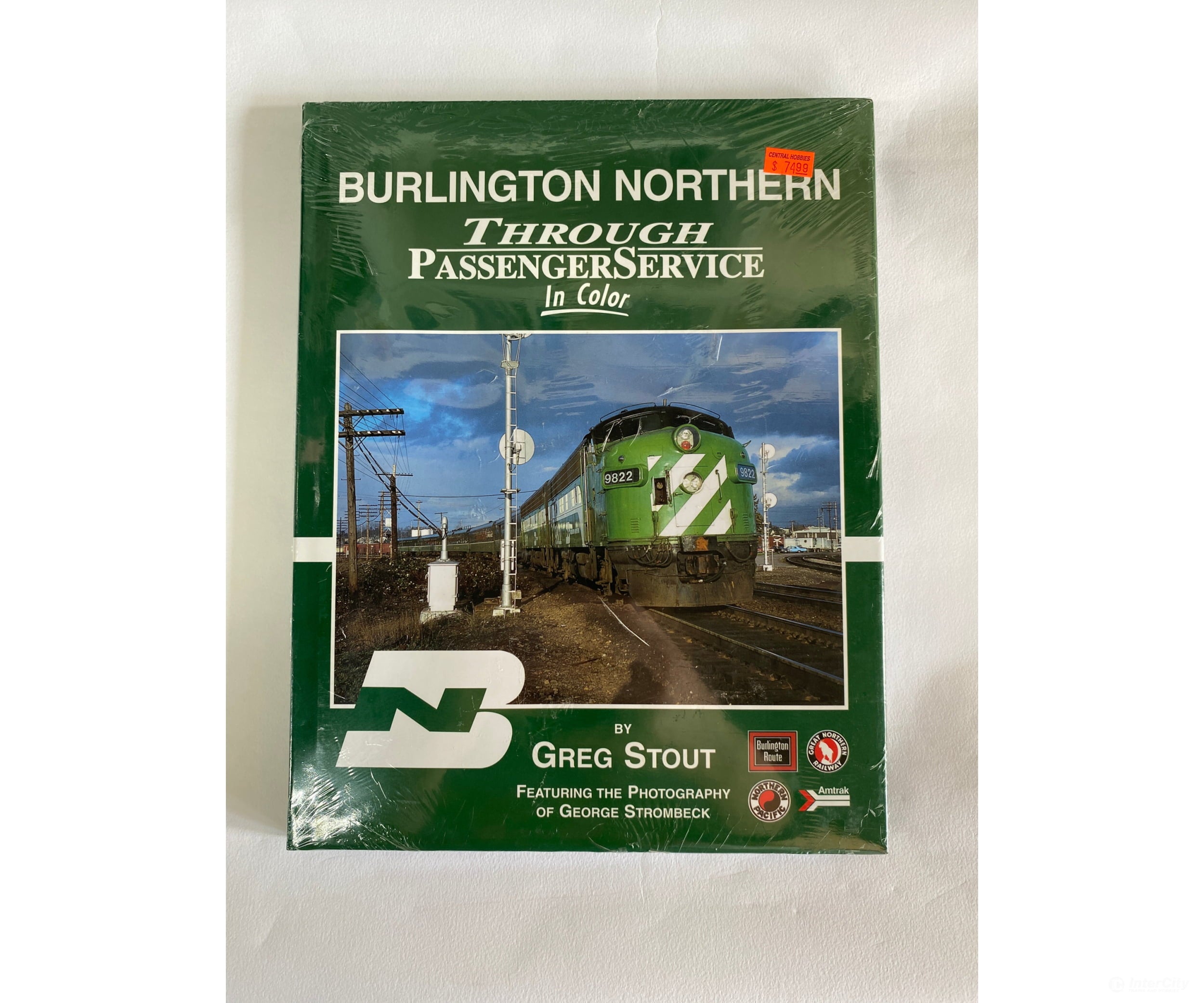 Burlington Northern Through Passenger Service By Geroge Stout Morning Sun Books