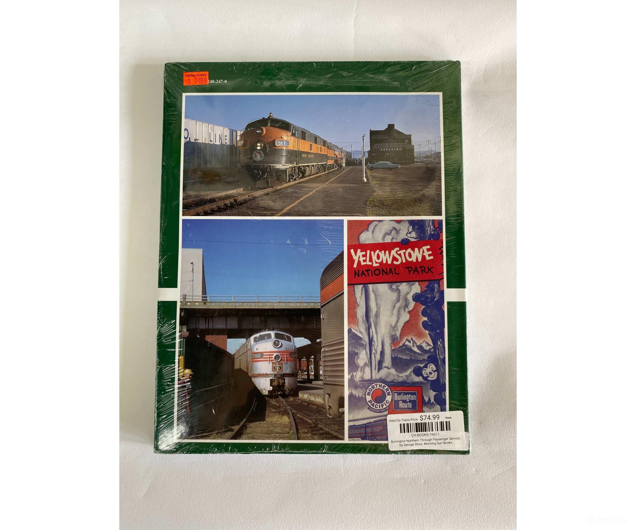 Burlington Northern Through Passenger Service By Geroge Stout Morning Sun Books