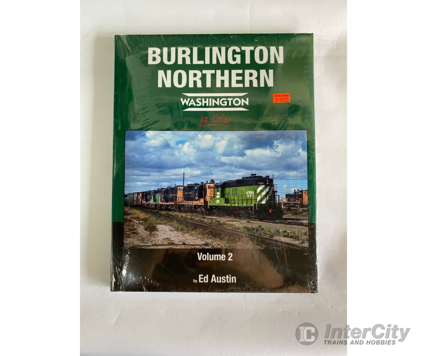 Burlington Northern - Washington Volume 2 By Ed Austin Morning Sun Books