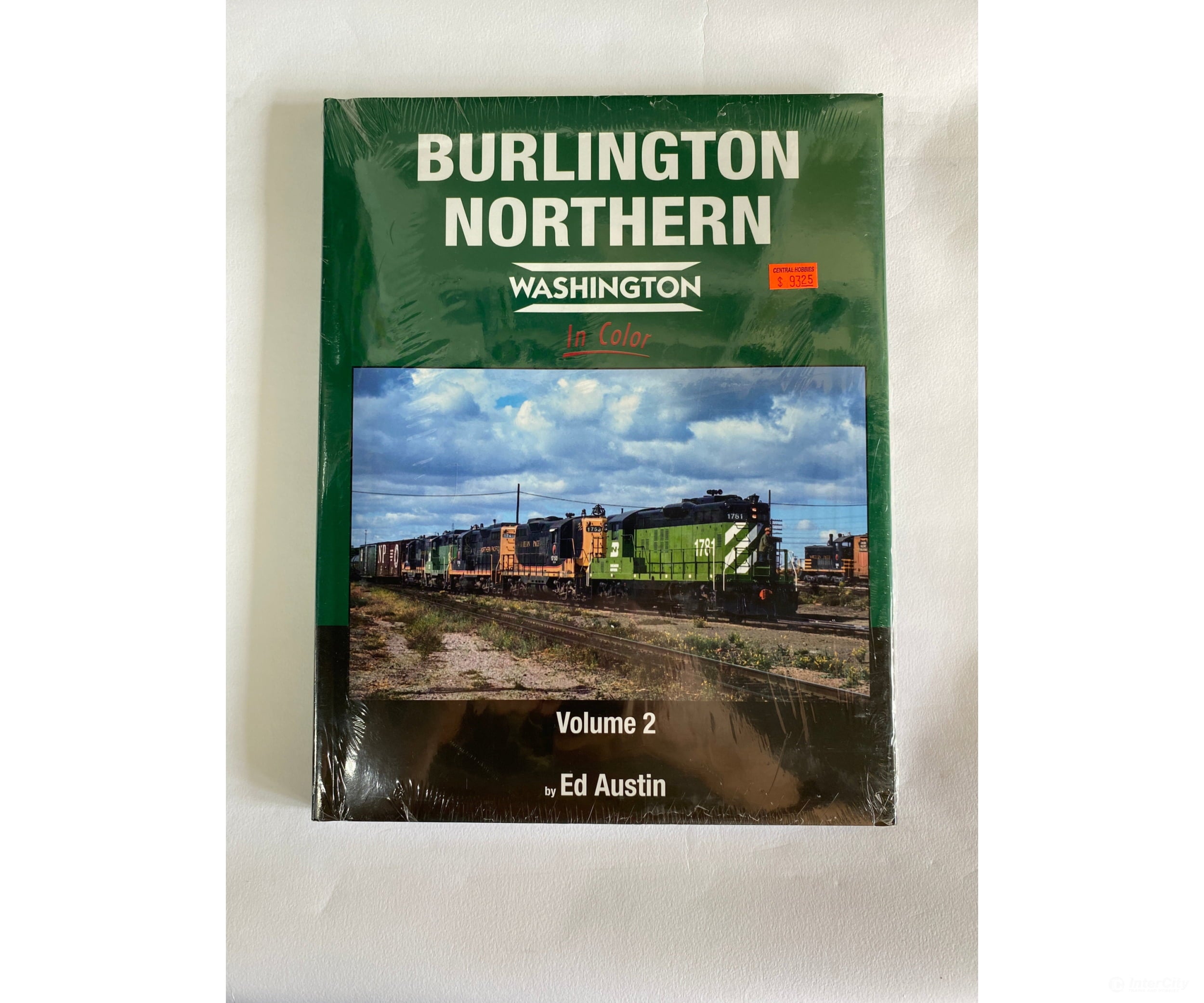 Burlington Northern - Washington Volume 2 By Ed Austin Morning Sun Books