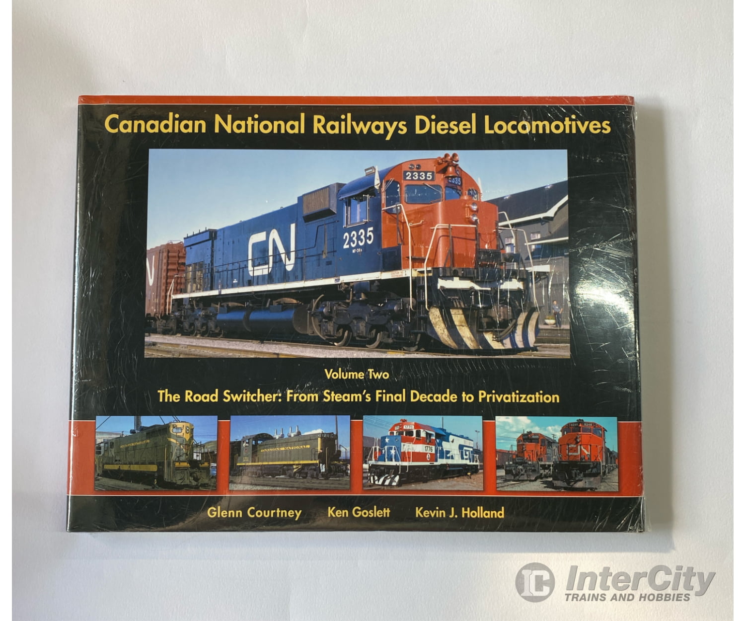 Canadian National Railways Diesel Locomotives Volume 2 By Glenn + Ken Kevin Courtney Goslett