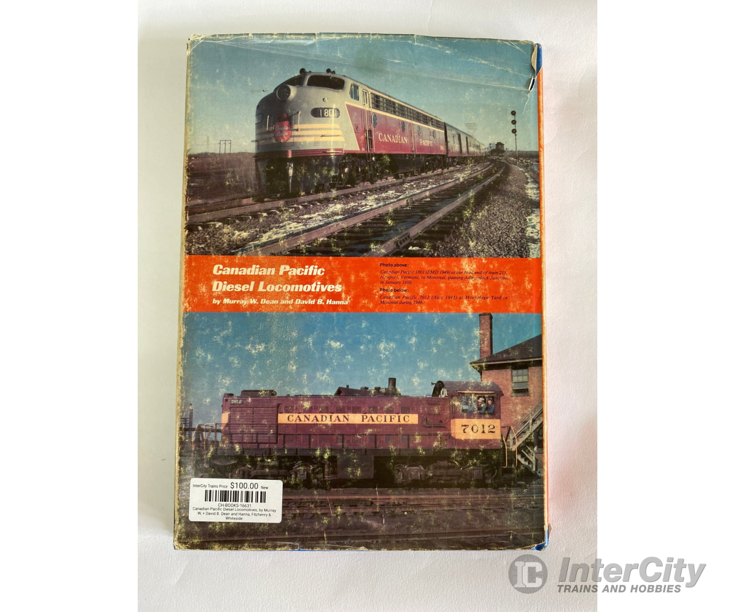 Canadian Pacific Diesel Locomotives By Murray W + David B. Dean And Hanna Fitzhenry & Whiteside