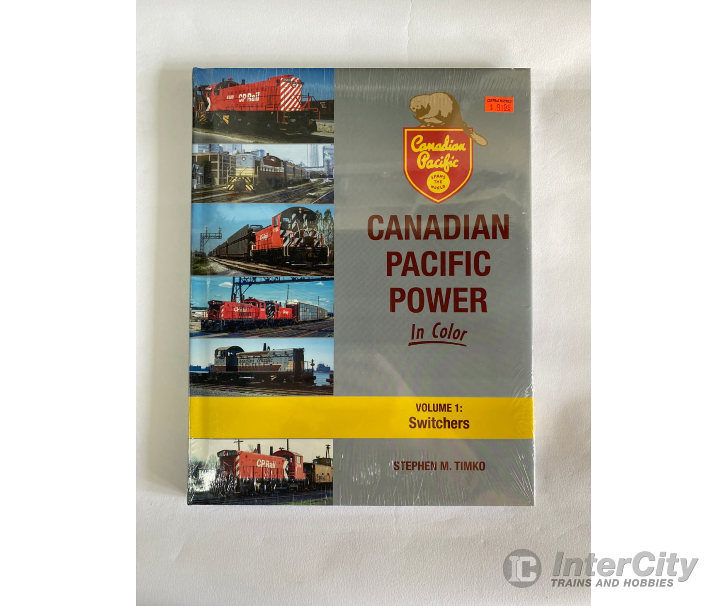 Canadian Pacific Power In Color Volume 1: Switchers By Stephen M. Timko Morning Sun Books