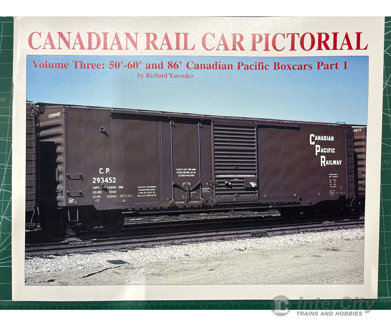 Canadian Rail Car Pictorial - Volume 03 by Richard Yaremko Prairie Rail Books