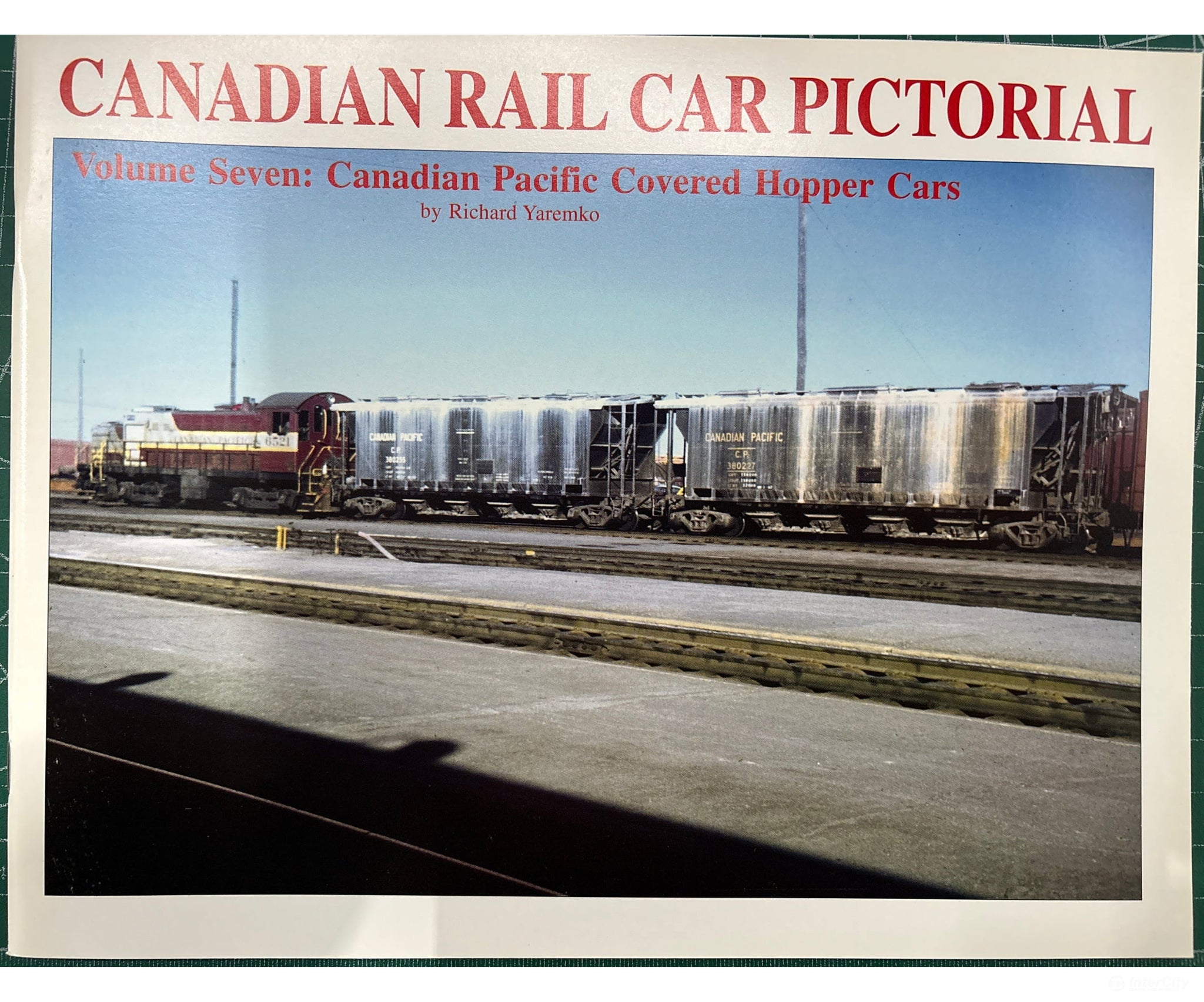 Canadian Rail Car Pictorial - Volume 07 by Richard Yaremko Prairie Rail - Books