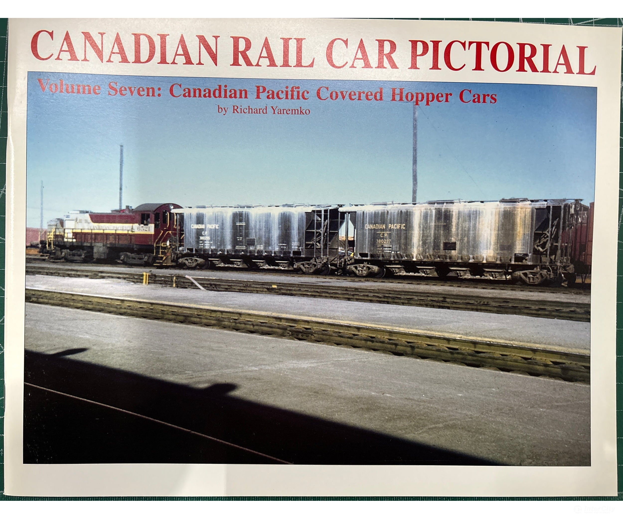 Canadian Rail Car Pictorial - Volume 07 by Richard Yaremko Prairie Rail - Books