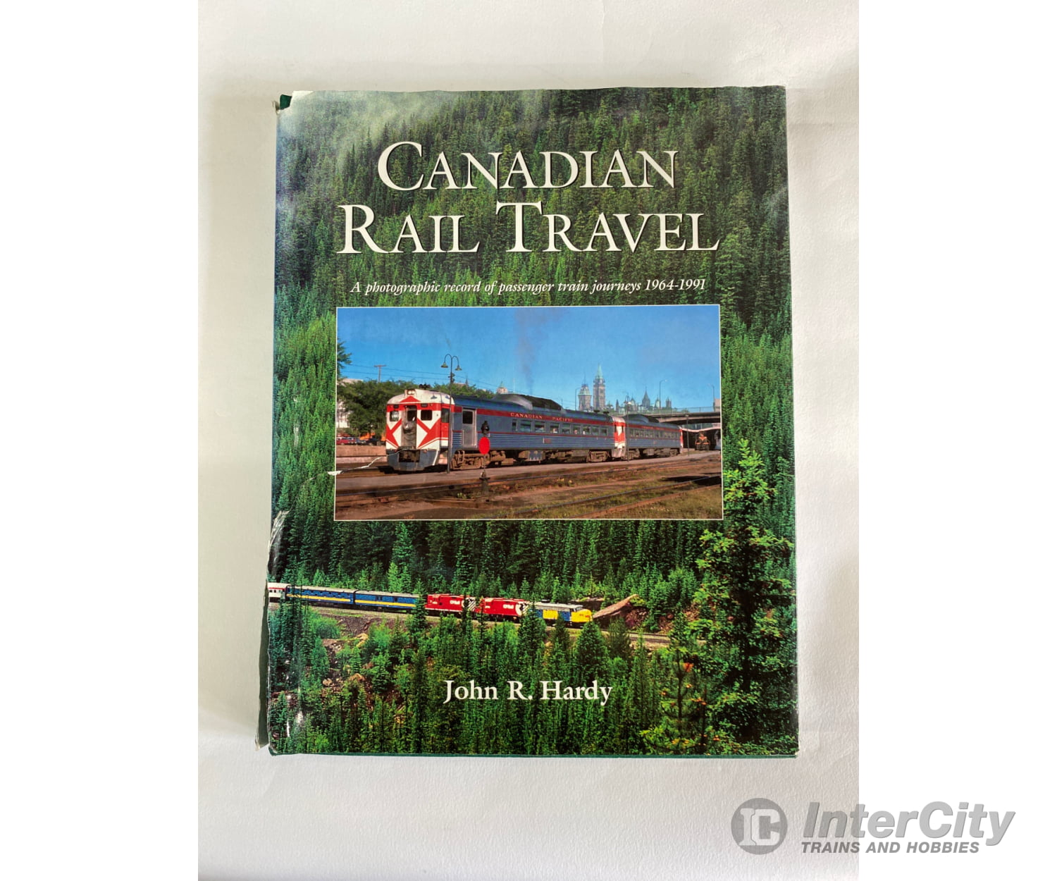 Canadian Rail Travel By John R. Hardy Self Books