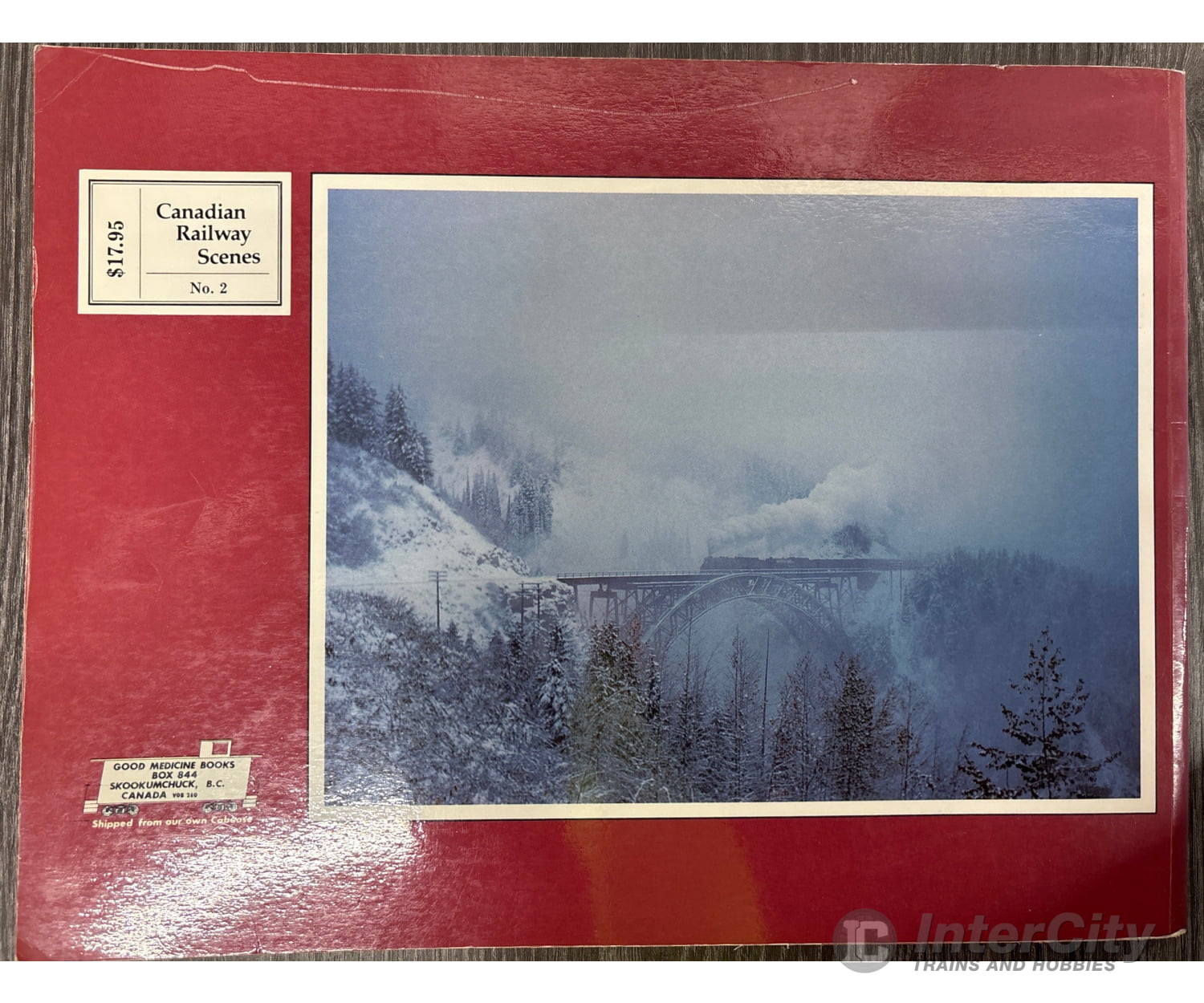 Canadian Railway Scenes No. 2 compiled by Adolf Hungry Wolf Books