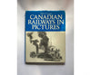 Canadian Railways In Pictures By Robert F. Legget David & Charles Books