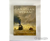 Canadian Steam By David P. Morgan Ed Kalmbach Books