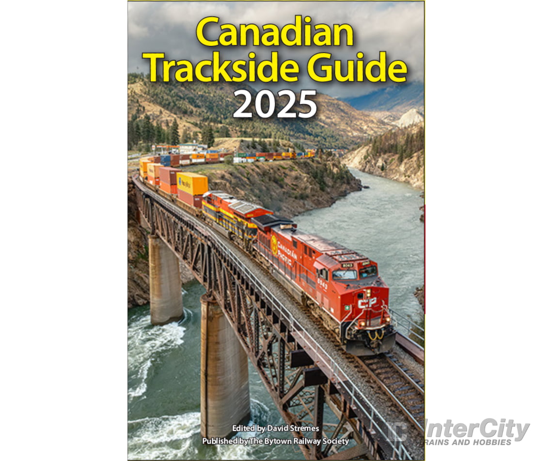 Canadian Trackside Guide 2025 - Bytown Railway Society Books