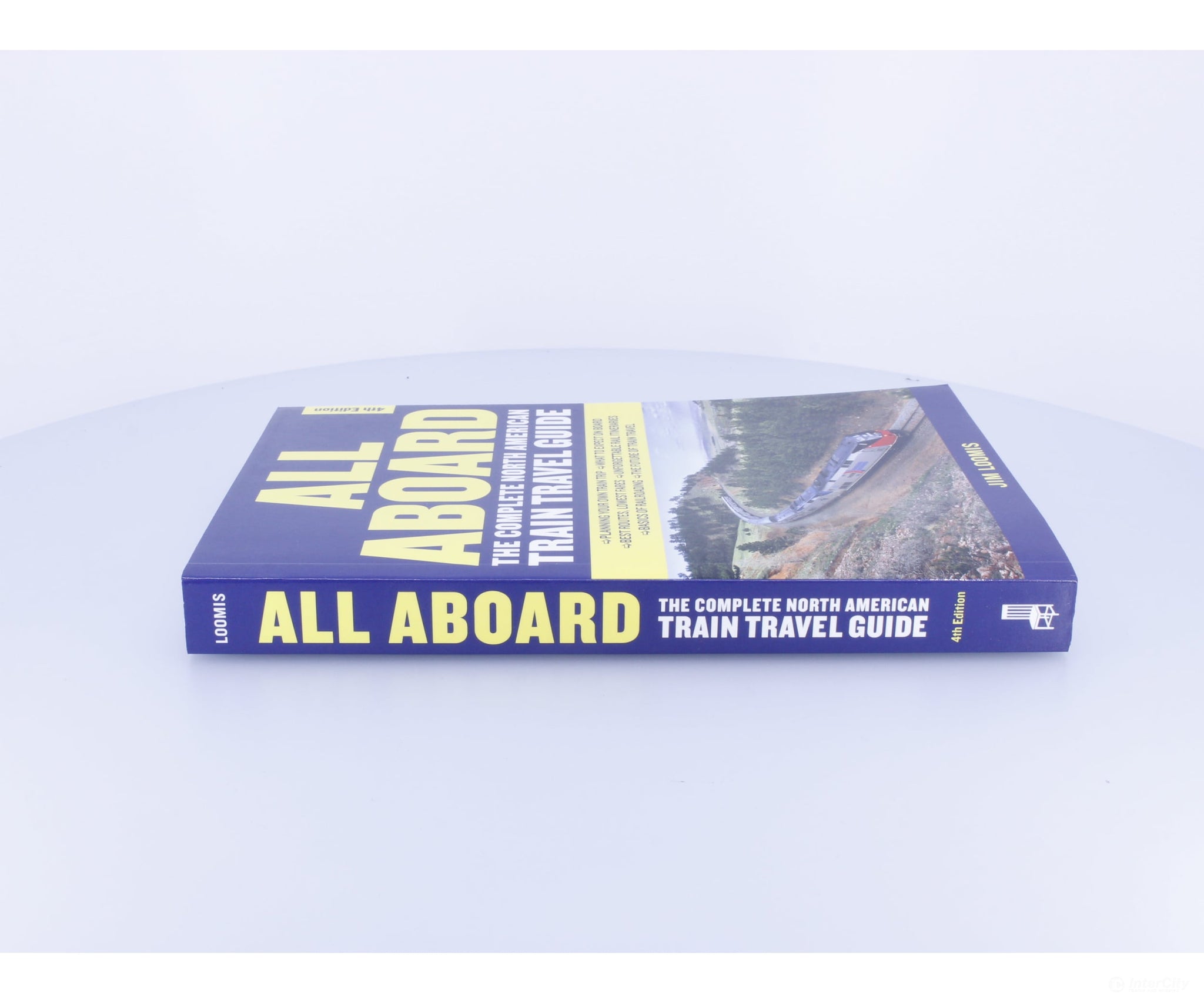 Chicago Review Press 761762 All Aboard The Complete North American Train Travel Guide 4th Edition - Books