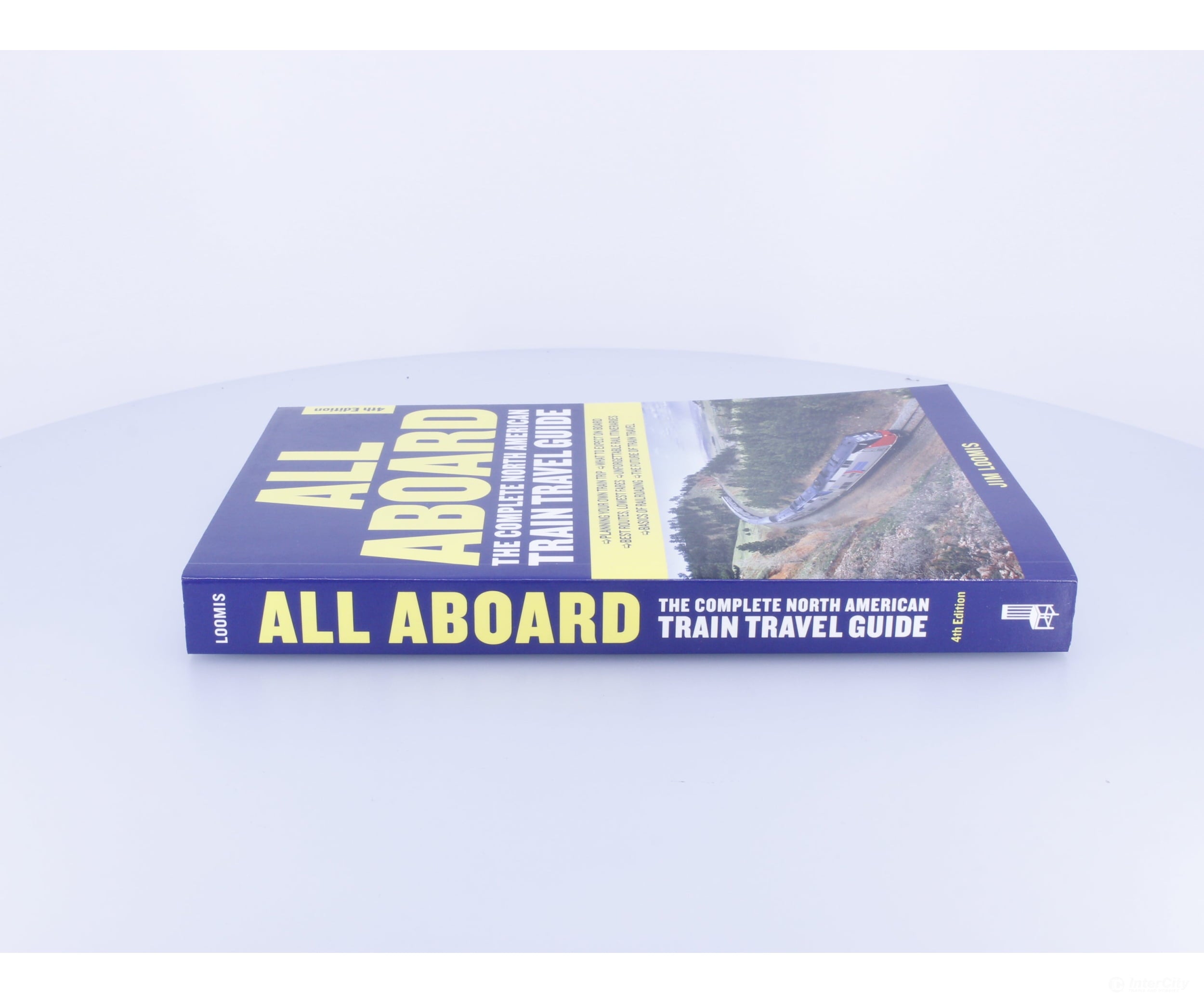 Chicago Review Press 761762 All Aboard The Complete North American Train Travel Guide 4th Edition - Books