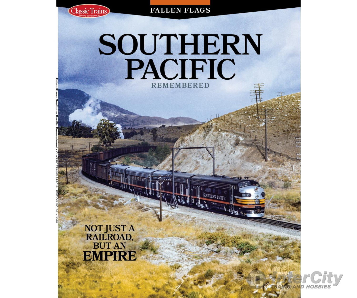 Classic Trains Magazine - Southern Pacific Remembered Magazines