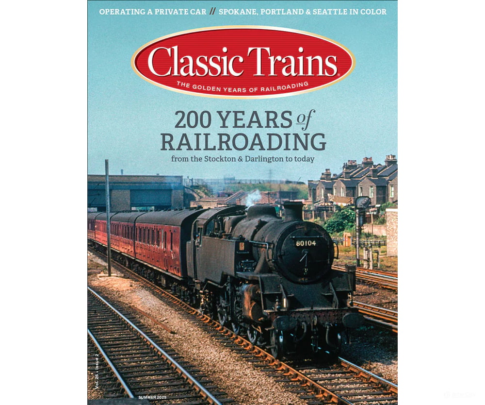 Classic Trains Magazine - Summer 2025 Magazines