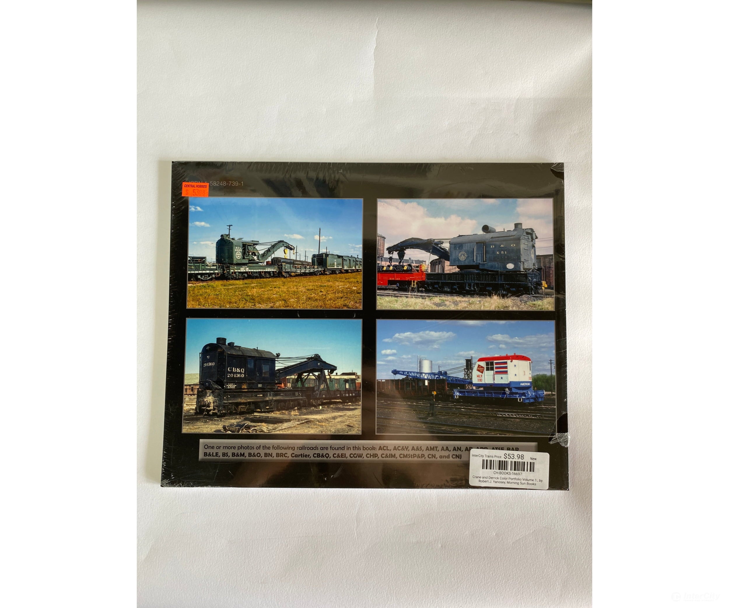 Crane And Derrick Color Portfolio Volume 1: By Robert J. Yanosey Morning Sun Books