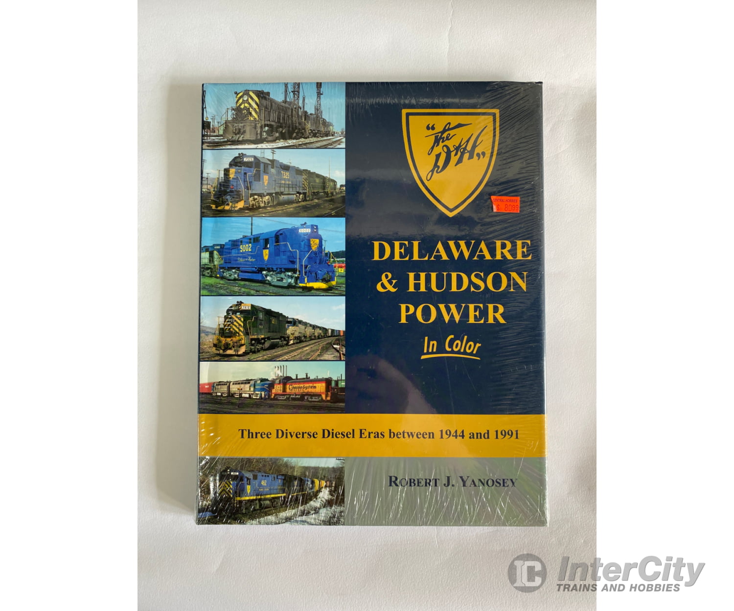 Delaware & Hudson Power In Color: Three Diverse Diesel Eras Between 1944 And 1991 By Robert J.