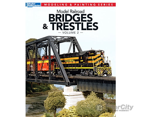 Firecrown (Kalmbach) 12474 Model Railroad Bridges & Trestles: Volume 2 Books