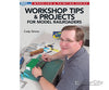 Firecrown (Kalmbach) 12475 Workshop Tips and Projects for Model Railroaders Books