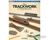 Firecrown (Kalmbach) 12479 Basic Trackwork for Model Railroaders - Second Edition Books