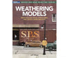 Firecrown/Kalmbach 12847 Weathering Models - Softcover Books