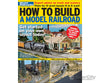 Firecrown/Kalmbach FC36 - How to Build a Model Railroad Books
