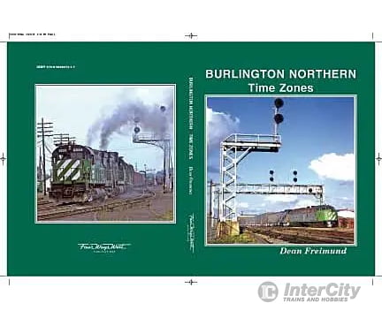 Four Ways West Publications A 287-95 Burlington Northern Time Zones - Hardcover Books