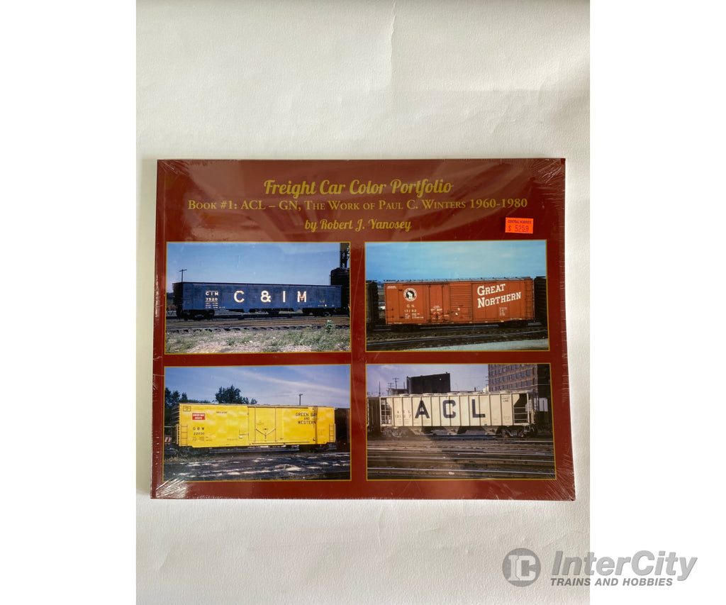 Freight Car Color Pictorial Book 1: By Robert J. Yanosey Morning Sun Books