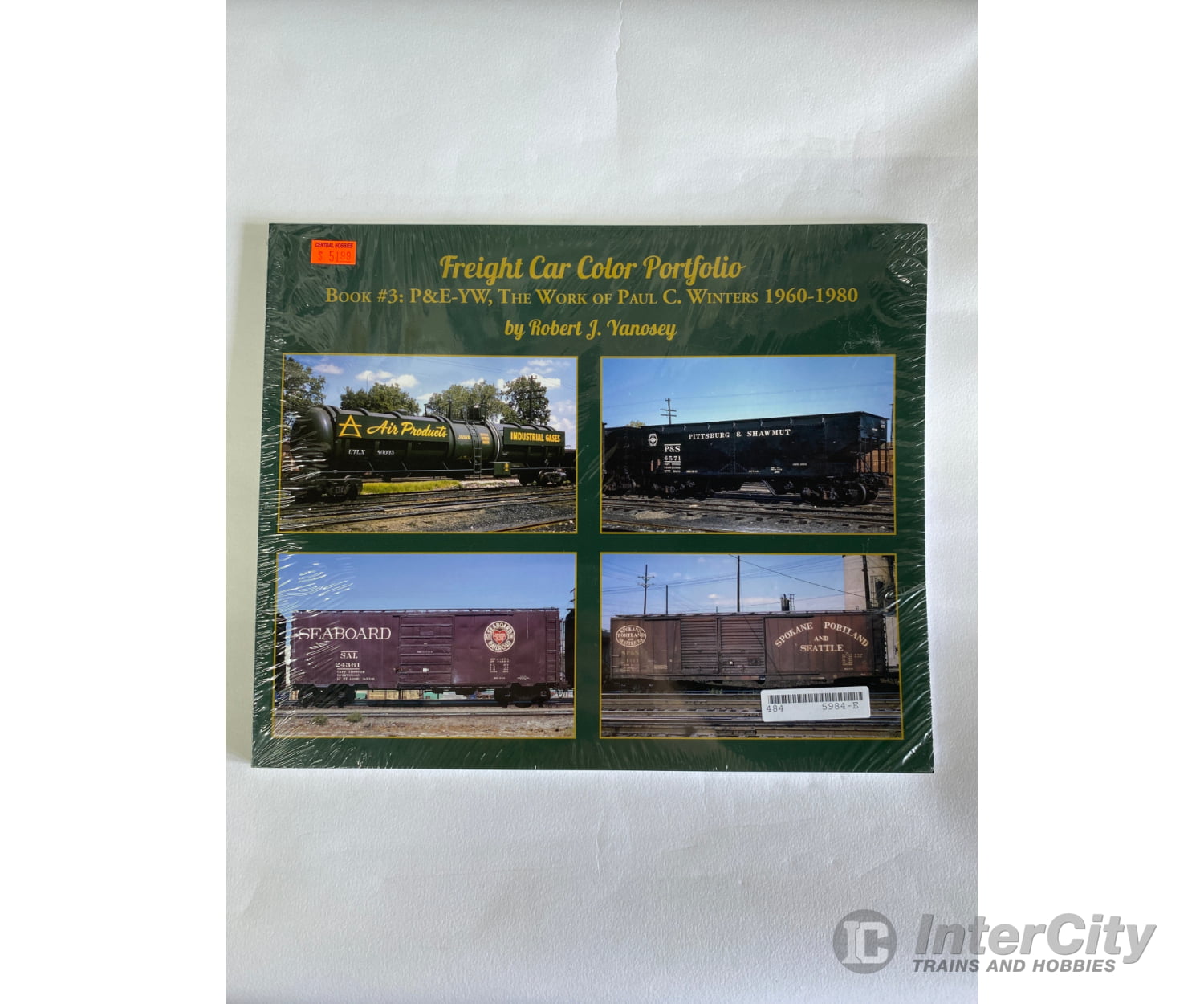 Freight Car Color Pictorial Book 3: By Robert J. Yanosey Morning Sun Books
