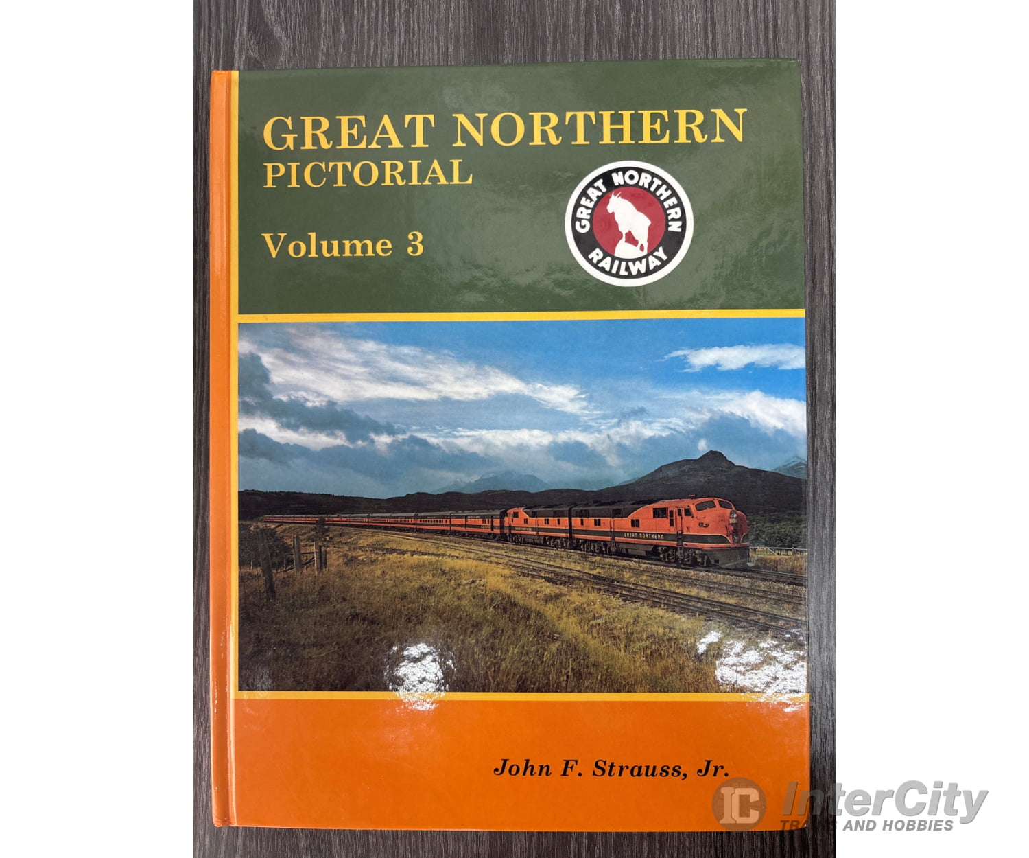 Great Northern Pictorial Volume 3 by John F. Strauss Jr. Books