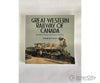 Great Western Railway Of Canada By David R.p. Guay Dundurn Books