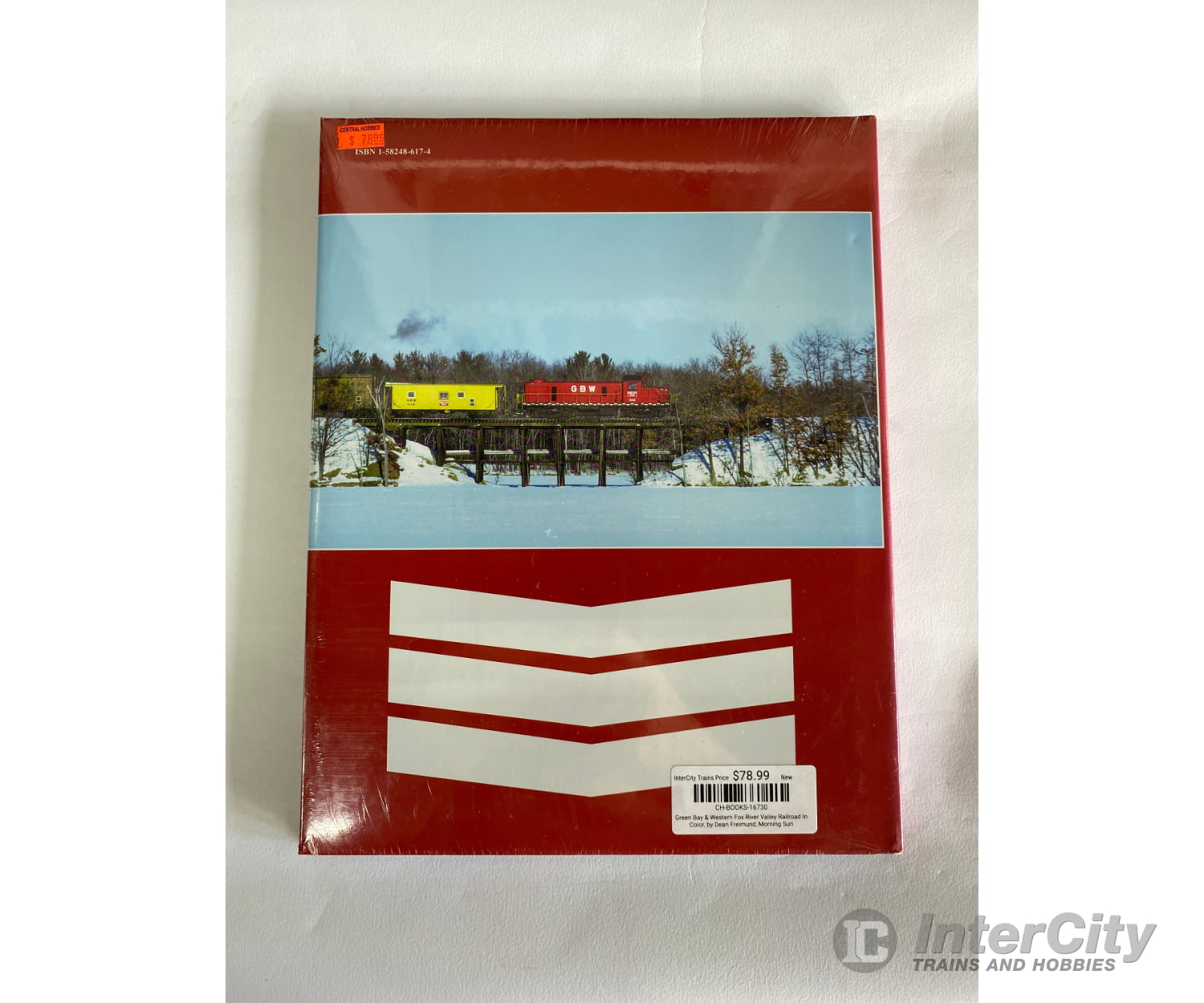 Green Bay & Western Fox River Valley Railroad In Color By Dean Freimund Morning Sun Books