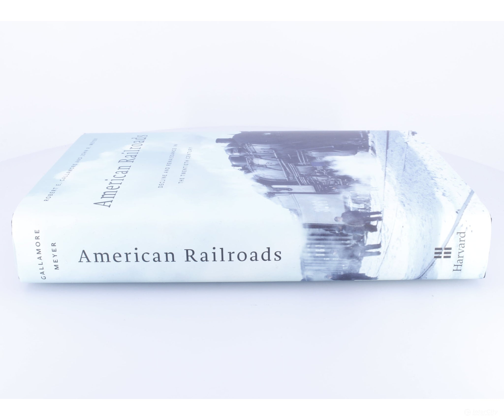 Harvard University Press 90000 American Railroads - Books