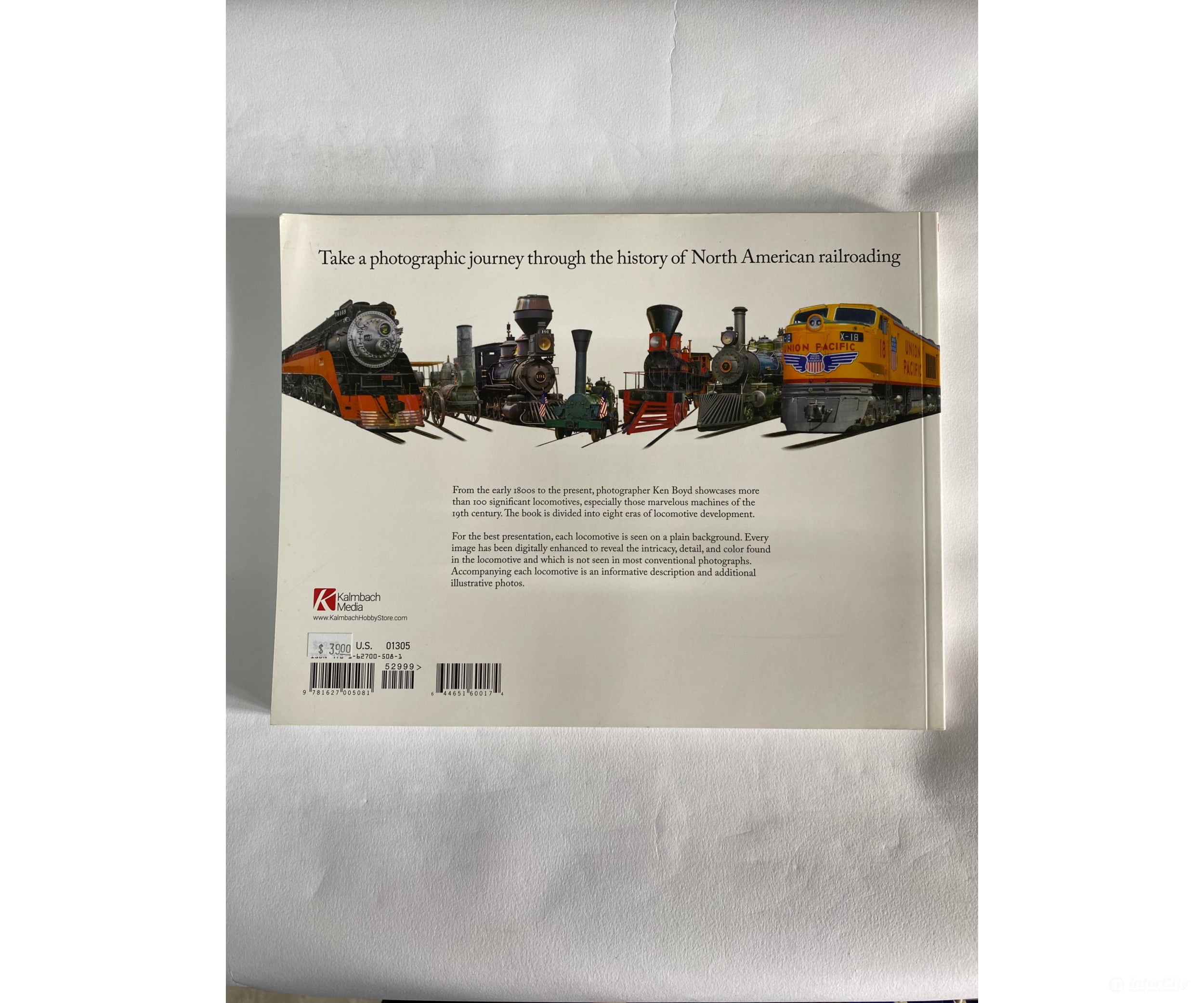 Historic North American Locomotives: An Illustrated Journey By Ken Boyd Books